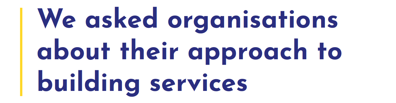 We asked organisations about their approach to building services